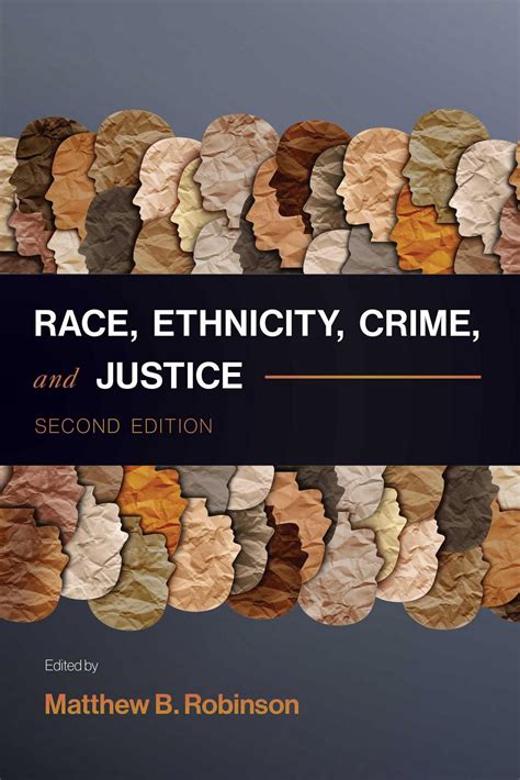 ethnicity crime justice matthew robinson Kindle Editon